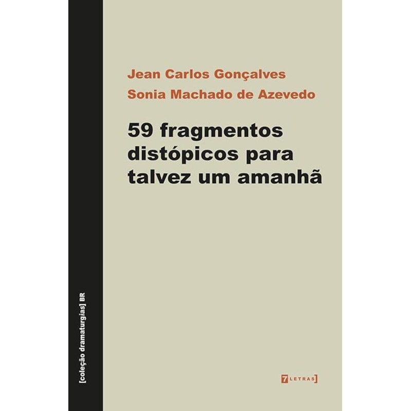 59 FRAGMENTOS DISTÓPICOS PARA TALVEZ UM AMANHÃ
