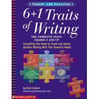 6+1 TRAITS OF WRITING - THE COMPLETE GUIDE