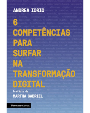 6 COMPETÊNCIAS PARA SURFAR NA TRANSFORMAÇÃO DIGITAL