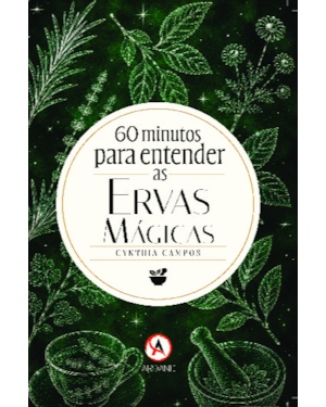 60 minutos para entender as Ervas Mágicas