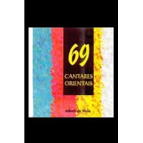 69 CANTARES ORIENTAIS