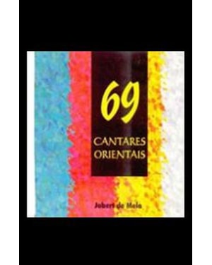 69 CANTARES ORIENTAIS