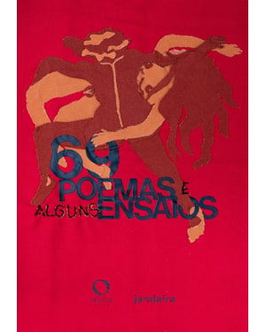 69 POEMAS - E ALGUNS ENSAIOS