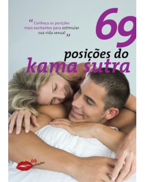 69 POSIÇÕES DO KAMA SUTRA