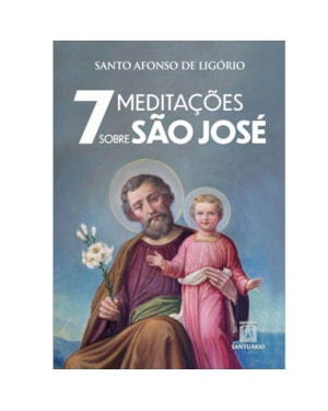 7 MEDITAÇÕES SOBRE SÃO JOSÉ