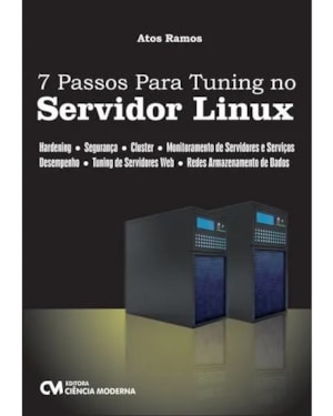7 PASSOS PARA TUNING NO SERVIDOR LINUX