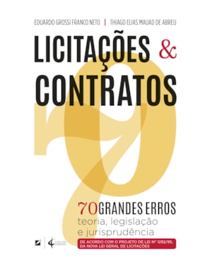 70 grandes erros em licitações e contratos: teoria, legislação e jurisprudência