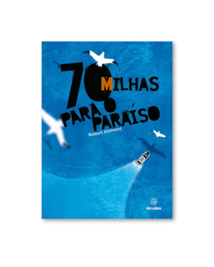 70 milhas para o paraíso