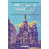700 verbos da língua russa - tabelas de conjugação
