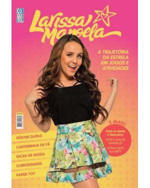 7898923244549 1 DE 1 CONTEXTO: TB5 7898923244549 LARISSA MANOELA: A TRAJETÓRIA DA ESTRELA EM JOGOS E ATIVIDADES