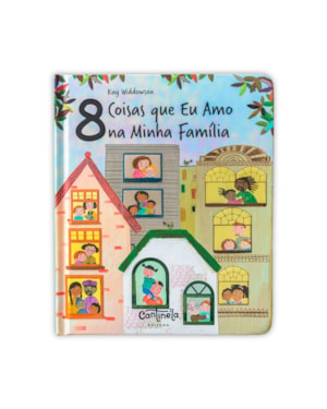 8 coisas que eu amo na minha família