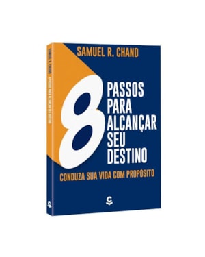 8 PASSOS PARA ALCANÇAR SEU DESTINO