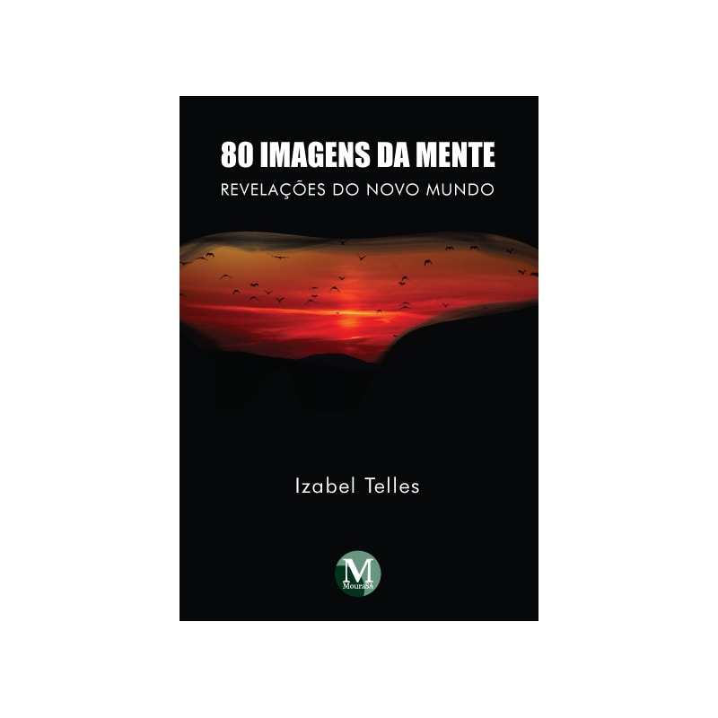 80 IMAGENS DA MENTE: REVELAÇÕES DO NOVO MUNDO