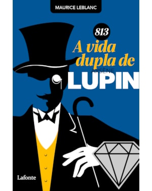 813 - A Vida Dupla de Arsène Lupin