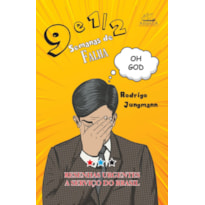 9 E 1/2 SEMANAS DE FALHA: RESENHAS URGENTES A SERVIÇO DO BRASIL