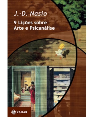 9 LIÇÕES SOBRE ARTE E PSICANÁLISE