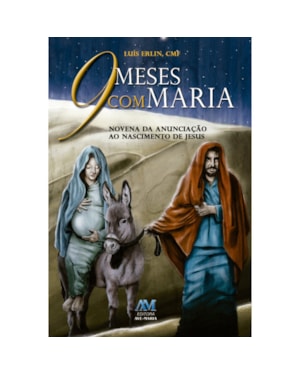 9 MESES COM MARIA