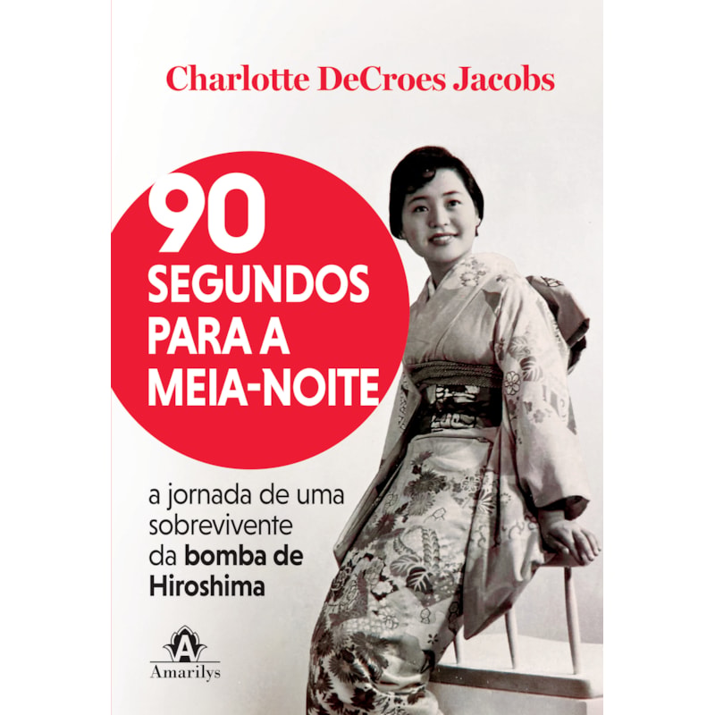 90 segundos para a meia-noite: A jornada de uma sobrevivente da bomba de Hiroshima