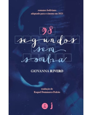 98 SEGUNDOS SEM SOMBRA