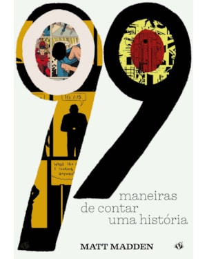 99 MANEIRAS DE CONTAR UMA HISTÓRIA