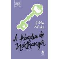 A ABADIA DE NORTHANGER