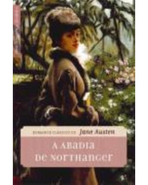 A ABADIA DE NORTHANGER (EDIÇÃO DE BOLSO)