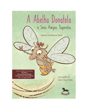 A abelha Donatela e seus amigos tagarelas