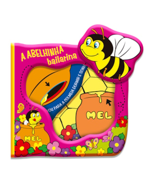 A ABELHINHA BAILARINA - MEU LIVRO AQUÁTICO