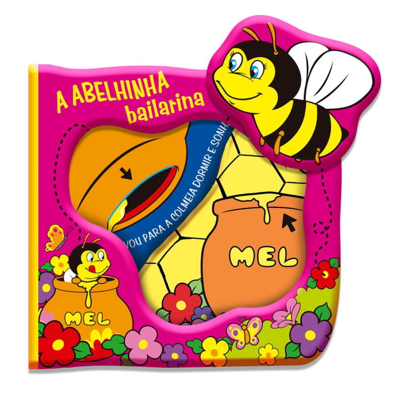 A ABELHINHA BAILARINA - MEU LIVRO AQUÁTICO