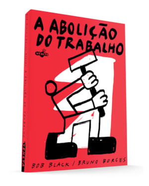 A ABOLIÇÃO DO TRABALHO