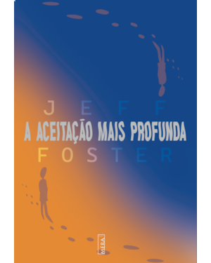 A ACEITAÇÃO MAIS PROFUNDA