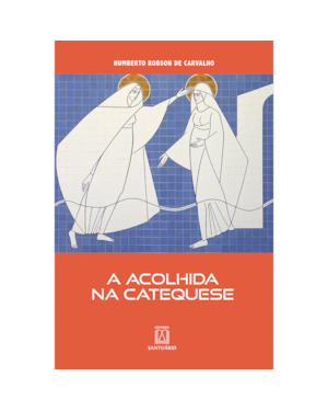 A Acolhida na Catequese