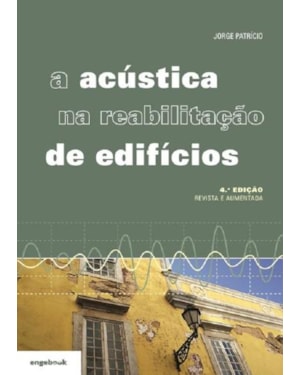 A acústica na reabilitação de edifícios