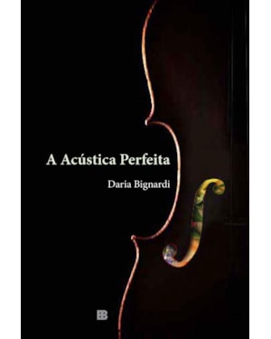 A ACÚSTICA PERFEITA