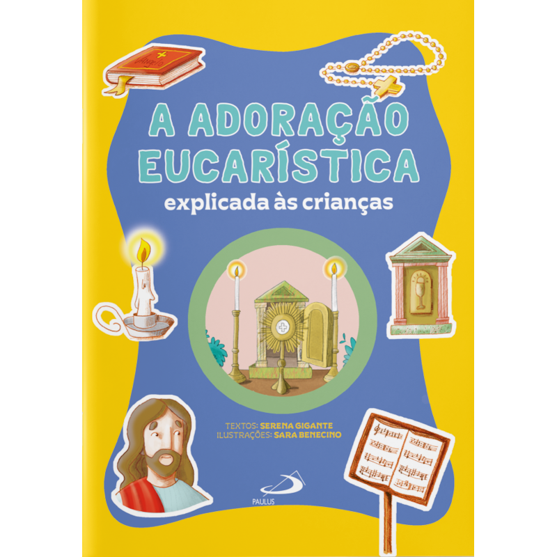 A Adoração Eucarística Explicada às Crianças