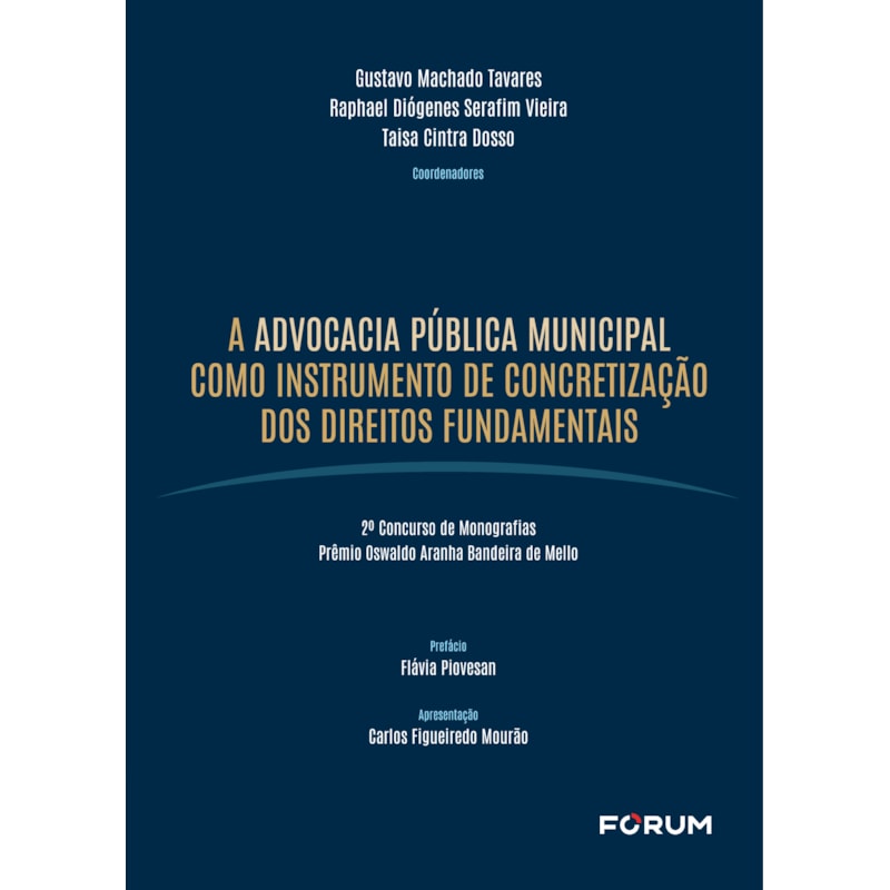 A ADVOCACIA PÚBLICA MUNICIPAL COMO INSTRUMENTO DE CONCRETIZAÇÃO DOS DIREITOS FUNDAMENTAIS