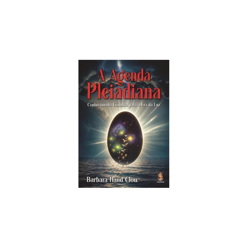 A Agenda Pleiadiana: Conhecimento Cósmico para a Era da Luz