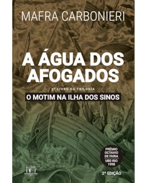 A ÁGUA DOS AFOGADOS: O MOTIM NA ILHA DOS SINOS