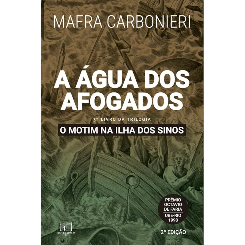 A ÁGUA DOS AFOGADOS: O MOTIM NA ILHA DOS SINOS