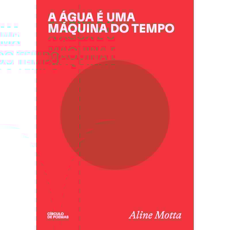A ÁGUA É UMA MÁQUINA DO TEMPO