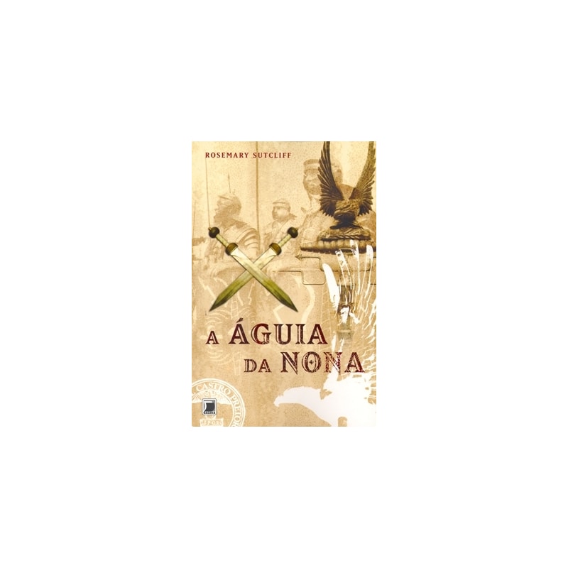 A ÁGUIA DA NONA (VOL. 1)