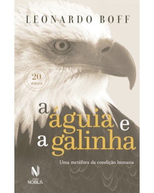 A ÁGUIA E A GALINHA