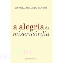 A alegria da misericórdia