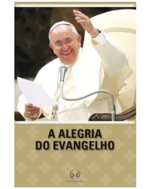 A ALEGRIA DO EVANGELHO