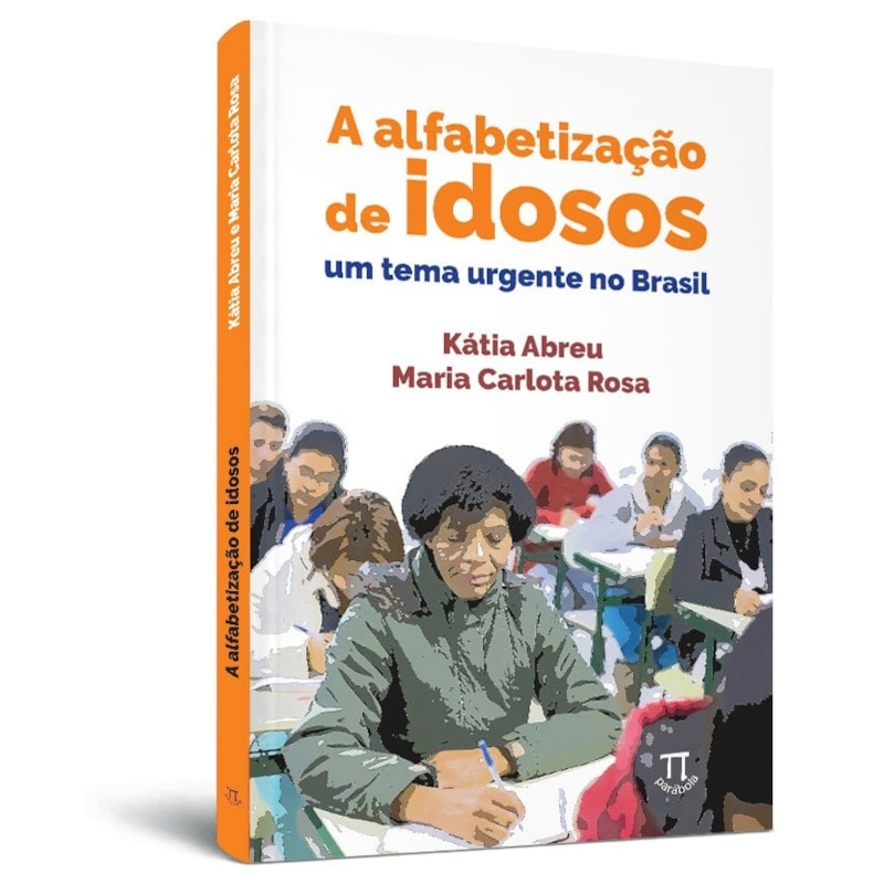 A alfabetização de idosos. um tema urgente no Brasil