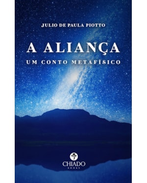 A ALIANÇA: UM CONTO METAFÍSICO