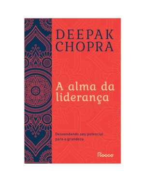 A ALMA DA LIDERANÇA: DESVENDANDO SEU POTENCIAL PARA A GRANDEZA