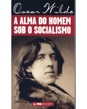 A alma do homem sob o socialismo