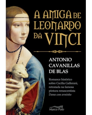 A AMIGA DE LEONARDO DA VINCI