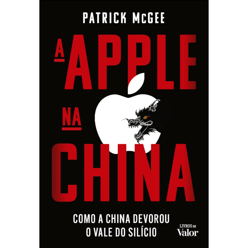 A Apple na China: Como a China devorou o Vale do Silício
